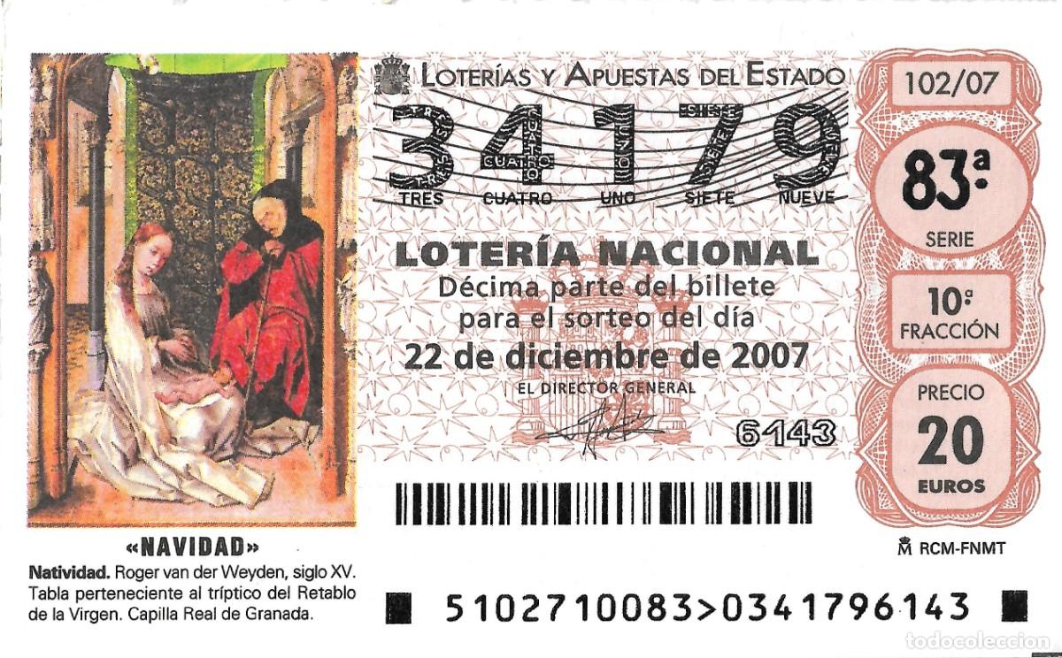 Loterie Nationale: DECIMO DE LOTERIA DE NAVIDAD EMITIDO PARA EL 22-12-2007