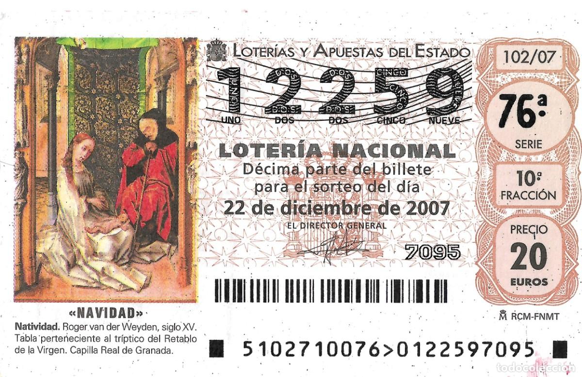 Nationale spanische Lotterie: DECIMO DE LOTERIA DE NAVIDAD, DEL 22-12-2007,