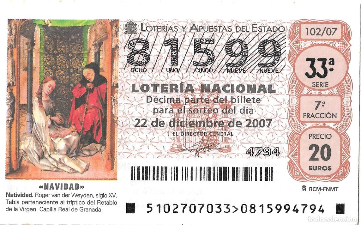 Nationale spanische Lotterie: DECIMO DE LOTERIA DE NAVIDAD PARA EL 22-12-2007