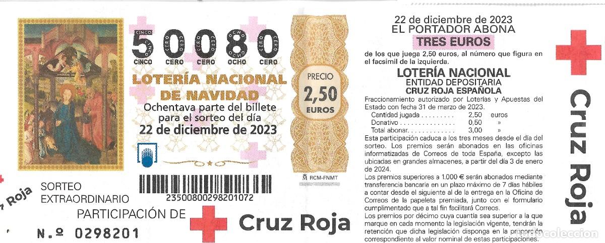 Nationale spanische Lotterie: PSRTICIPACION DE LOTERIA DE LA CRUZ ROJA PARA NAVIDAD, DEL 22-12-2023