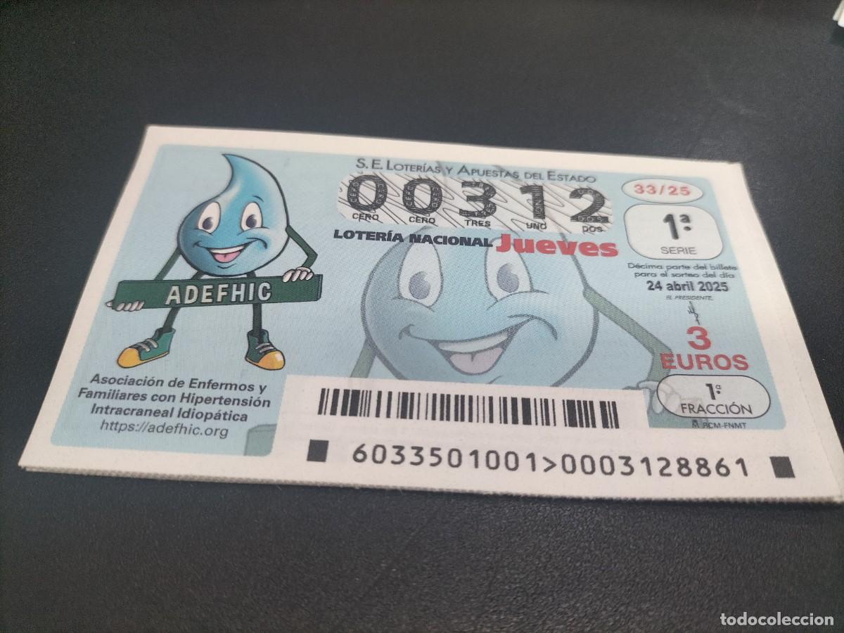 Nationale spanische Lotterie: 1 DECIMO LOTERIA NACIONAL JUEVES 24 ABRIL 2025 33/25 - ASOCIACION ENFERMOS HIPERTENSION INTERCRANEAL