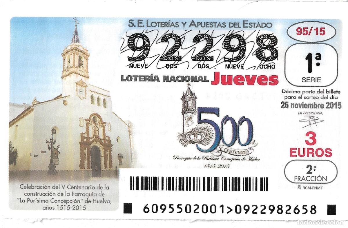 Nationale spanische Lotterie: DECIMO DE LOTERIA DEL JUEVES 26 DE NOVIEMBRE DE 2015 TEMA: PARROQUIA DE HUELVA