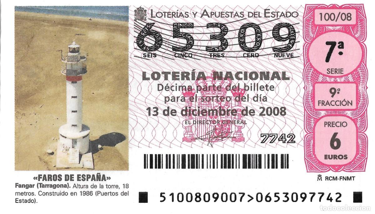 Nationale spanische Lotterie: 2 DECIMOS DE LOTERIA DEL 13-12-2008, DEDICADO A FAROS DE ESPA&Ntilde;A:FANGAR,TARRAGONA