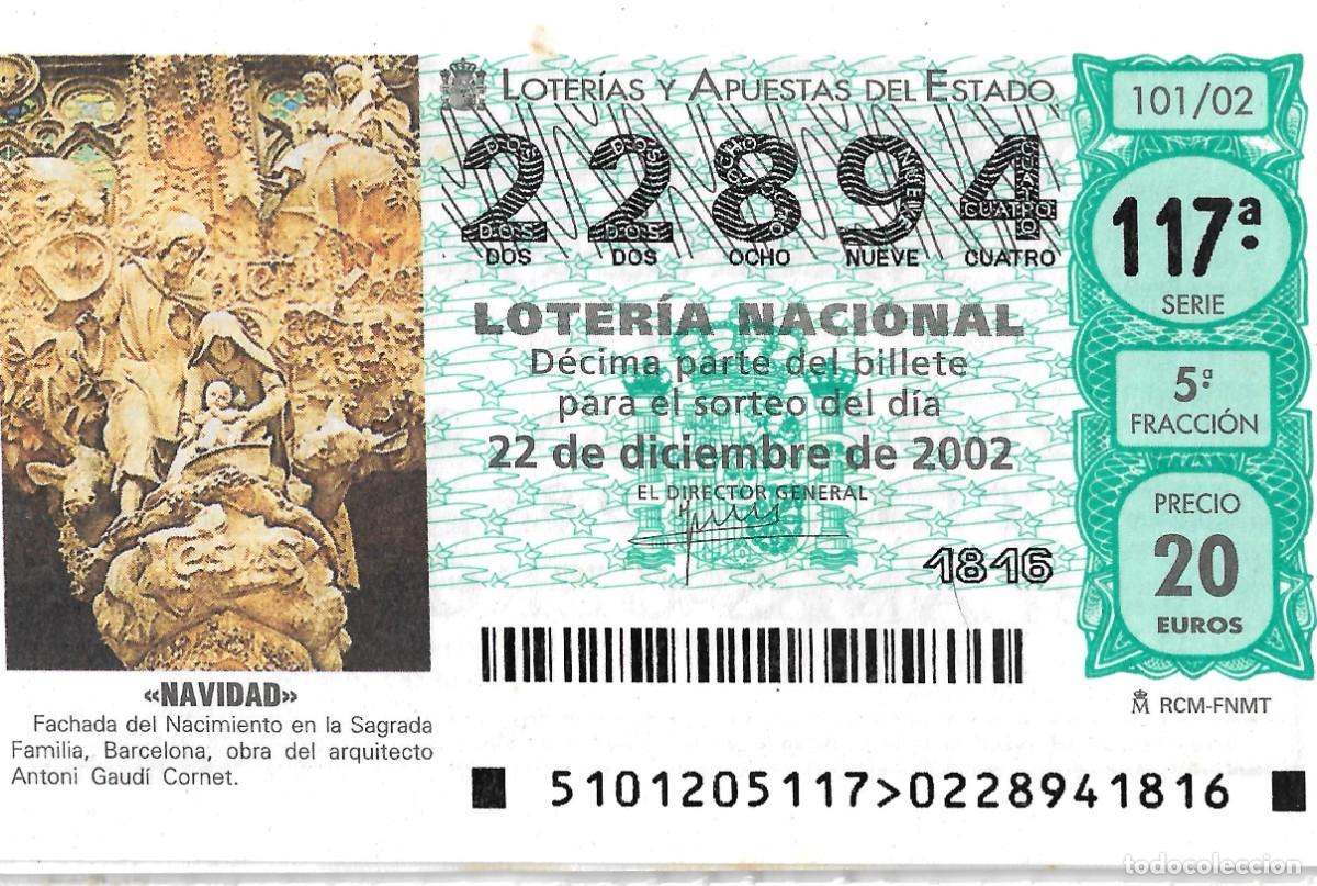 Nationale spanische Lotterie: 8 DECIMOS DE LOTERIA DE NAVIDAD DEL 22-12-2002 FRACCIONES 2,3,4,5,7,8,9,10