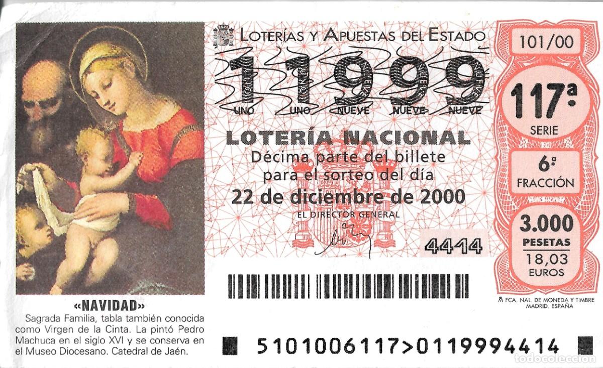 Nationale spanische Lotterie: 10 DECIMOS DE LOTER&Iacute;A DE NAVIDAD PARA EL 22 DE DICIEMBRE DEL 2000, FRACCIONES 1 A 10