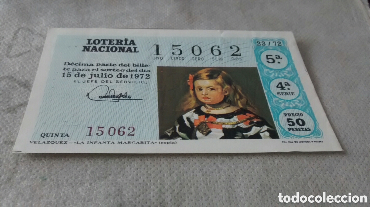 Nationale spanische Lotterie: DECIMO DE LA LOTERIA NACIONAL. SORTEO 15 JULIO 1972 23/72 VELAZQUEZ. LA INFANTA MARGARITA
