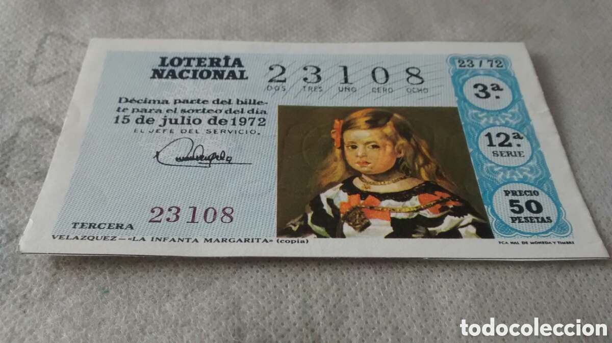 Nationale spanische Lotterie: DECIMO DE LA LOTERIA NACIONAL. SORTEO 15 JULIO 1972 23/72 VELAZQUEZ. LA INFANTA MARGARITA