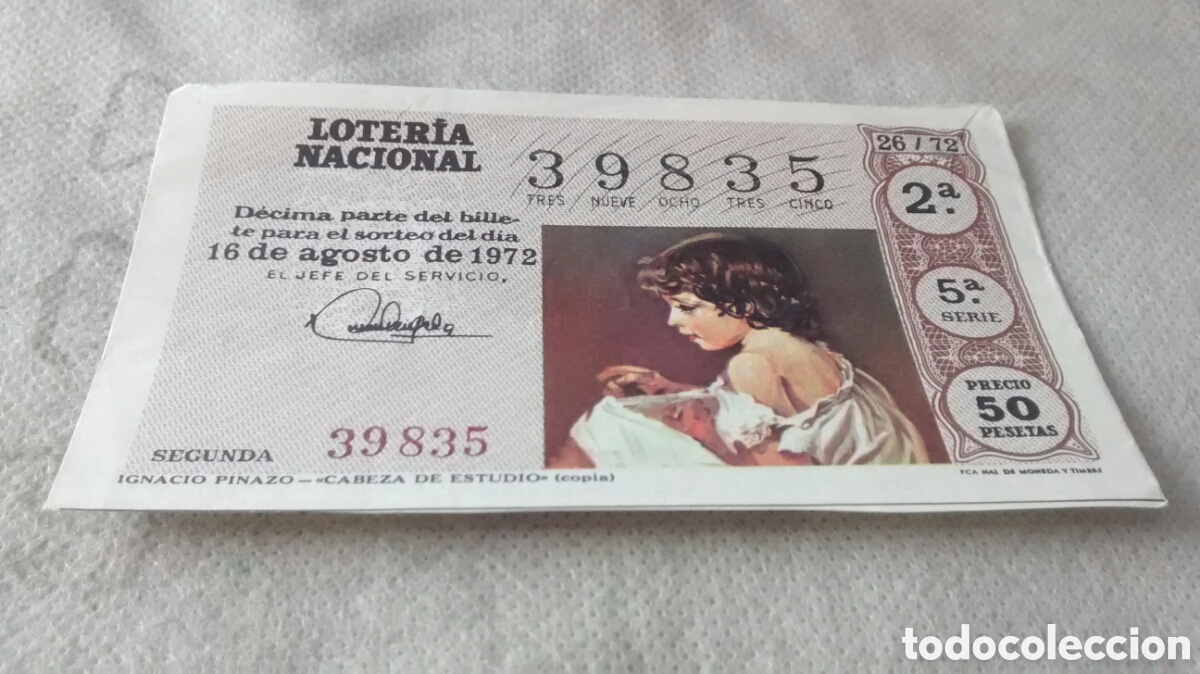 Nationale spanische Lotterie: DECIMO DE LA LOTERIA NACIONAL. SORTEO 16 AGOSTO 1972. 26/72 IGNACIO PINAZO CABEZA DE ESTUDIO