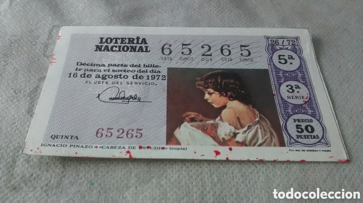 Lotaria Nacional: DECIMO DE LA LOTERIA NACIONAL. SORTEO 16 AGOSTO 1972. 26/72 IGNACIO PINAZO CABEZA DE ESTUDIO