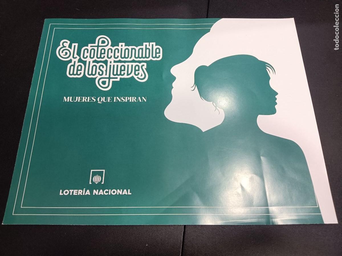 Lotaria Nacional: ALBUM COMPLETO LOTERIA JUEVES - MUJERES QUE INSPIRAN ( DECIMOS + ALBUM ) - 6 FEBRERO A 27 MARZO 2025