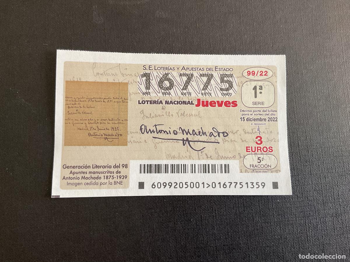 Lotaria Nacional: DECIMO LOTERIA JUEVES N&ordm; 16775 SORTEO 99 A&Ntilde;O 2022