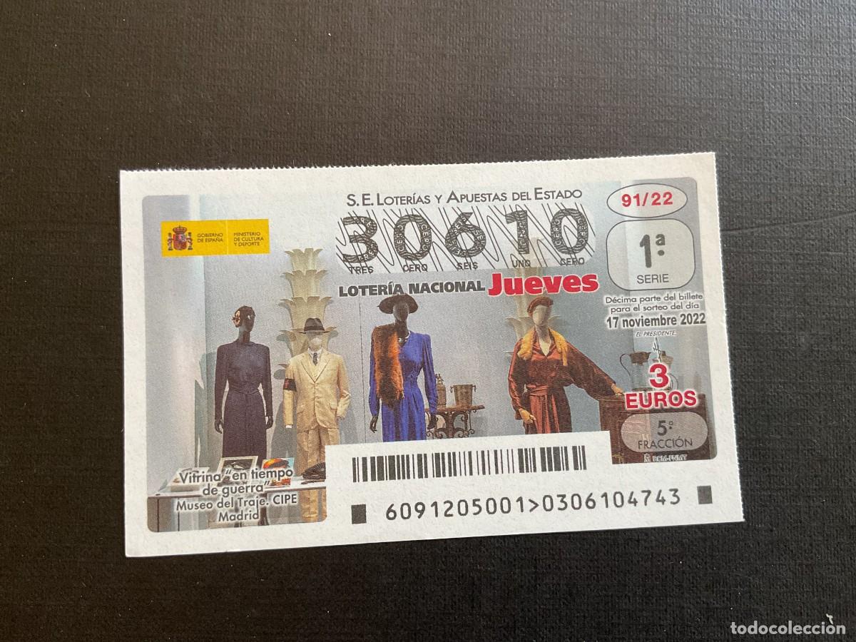 Lotaria Nacional: DECIMO LOTERIA JUEVES N&ordm; 30610 SORTEO 91 A&Ntilde;O 2022
