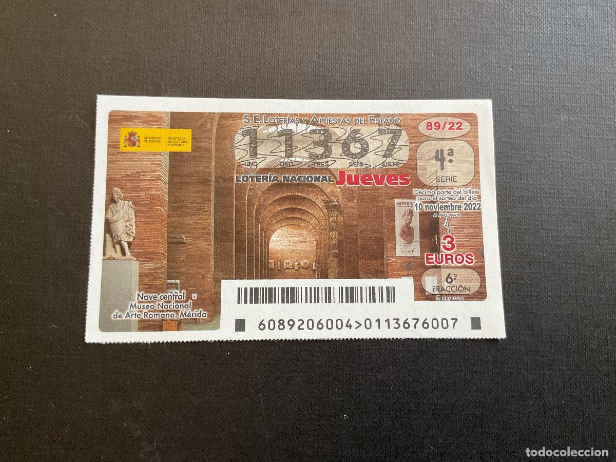 Lotaria Nacional: DECIMO LOTERIA JUEVES N&ordm; 11367 SORTEO 89 A&Ntilde;O 2022