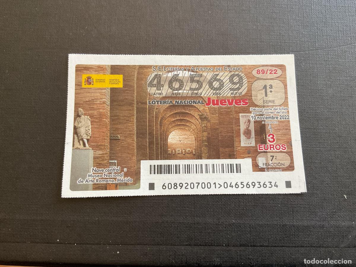 Lotaria Nacional: DECIMO LOTERIA JUEVES N&ordm; 46569 SORTEO 89 A&Ntilde;O 2022