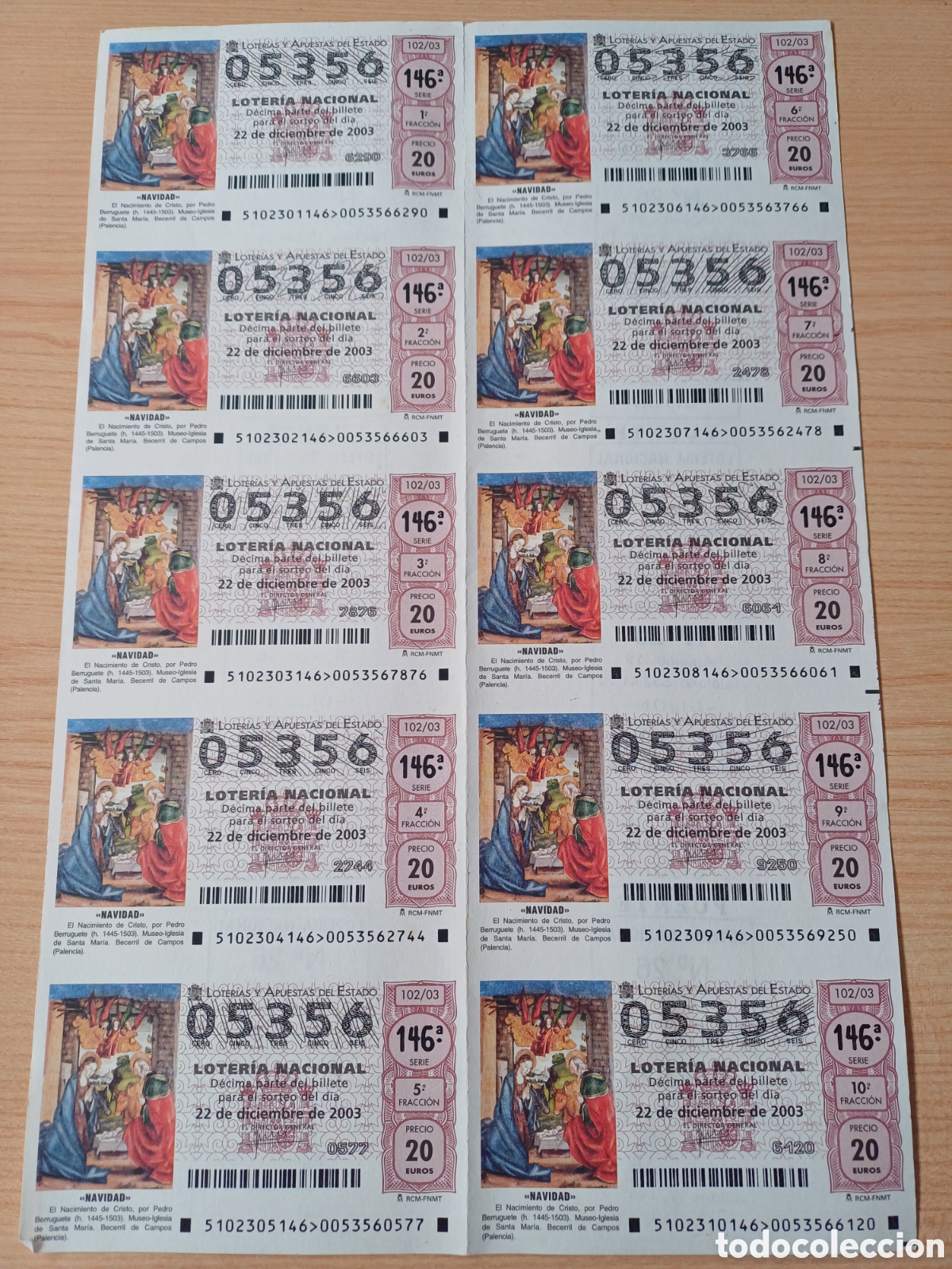 National Spanish Lottery: SERIA COMPLETA LOTERIA NACIONAL NAVIDAD 22 DICIEMBRE 2003