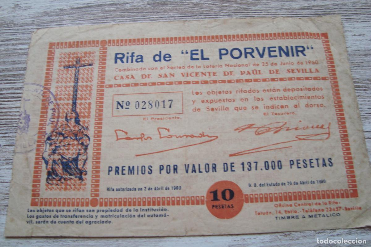 National Spanish Lottery: ANTIGUA PARTICIPACION LOTERIA RIFA DE EL PORVENIR. CASA SAN VICENTE PAUL SEVILLA 1960