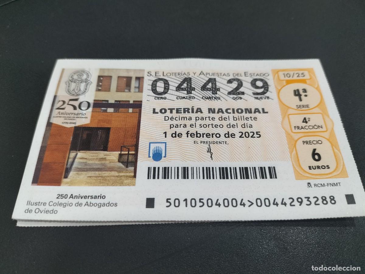 National Spanish Lottery: 1 DECIMO LOTERIA SABADO 1 FEBRERO 2025 - 10/25 - OVIEDO - COLEGIO ABOGADOS 250 ANIVERSARIO