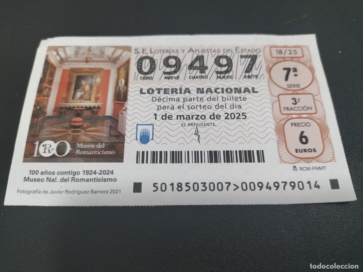 National Spanish Lottery: 1 DECIMO LOTER&Iacute;A SABADO 1 MARZO 2025 18/25 MUSEO NACIONAL DEL ROMANTICISMO