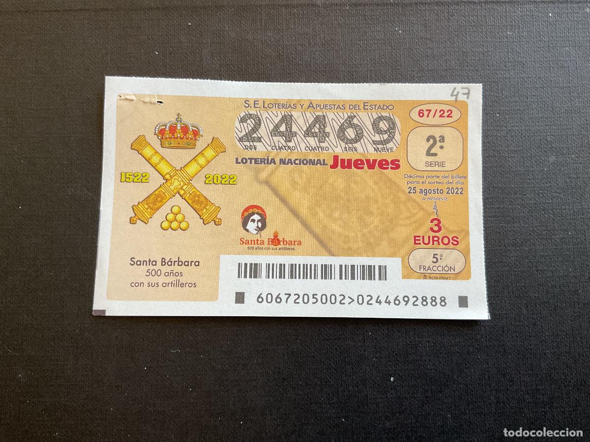 National Spanish Lottery: DECIMO LOTERIA JUEVES N&ordm; 24469 SORTEO 67 A&Ntilde;O 2022. CON PEQUE&Ntilde;OS AGUJEROS DE CHAPADORAA