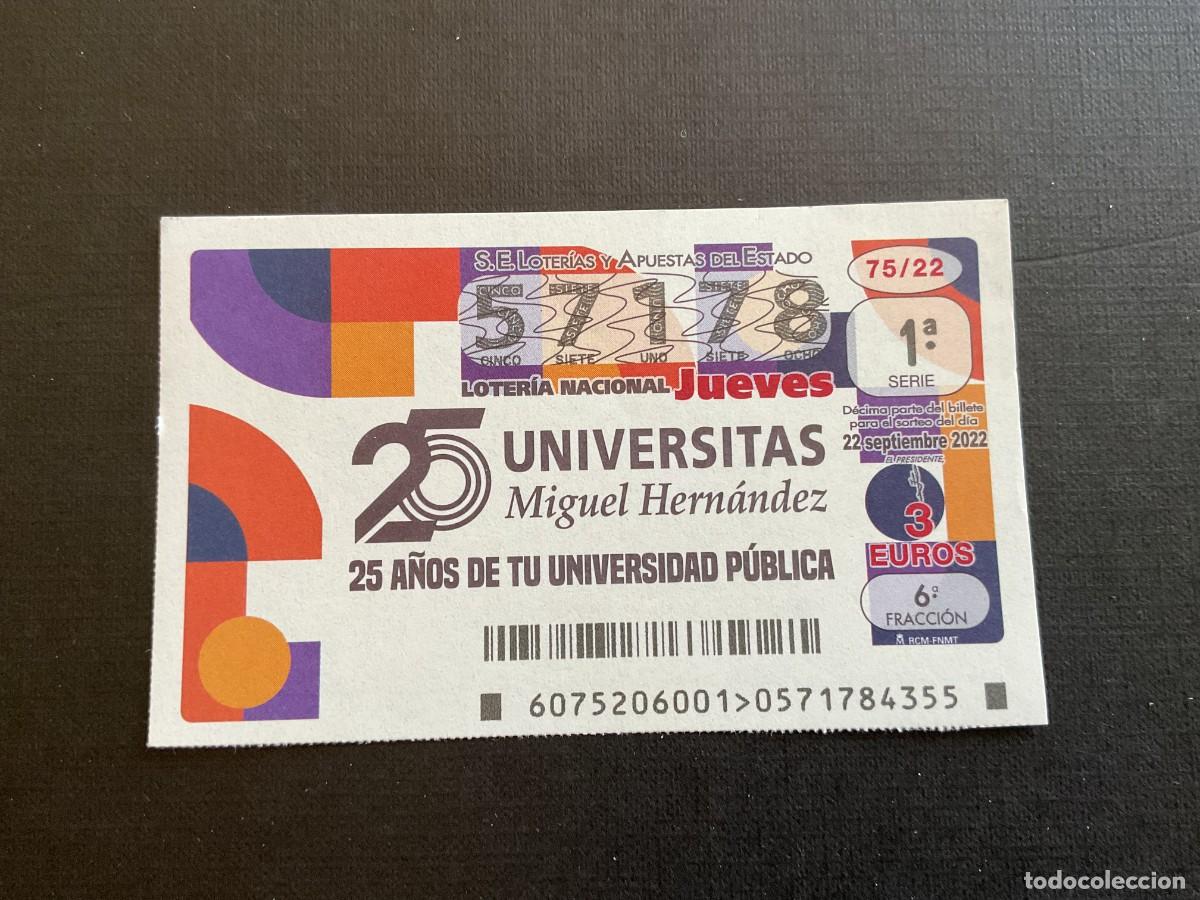National Spanish Lottery: DECIMO LOTERIA JUEVES N&ordm; 57178 SORTEO 75 A&Ntilde;O 2022.
