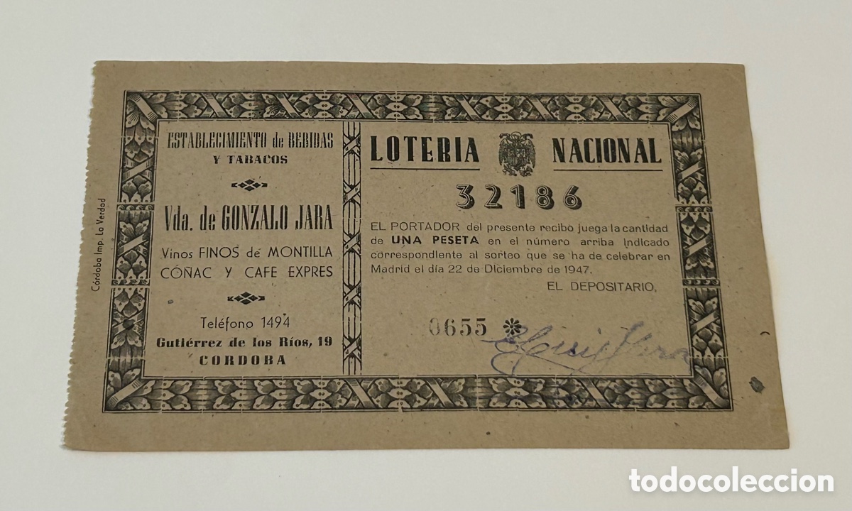 Loter&iacute;a Nacional: LOTER&Iacute;A NACIONAL 1947. PUBLICIDAD VDA. DE GONZALO JARA. ESTABLECIMIENTO BEBIDAS Y TABACOS. C&Oacute;RDOBA