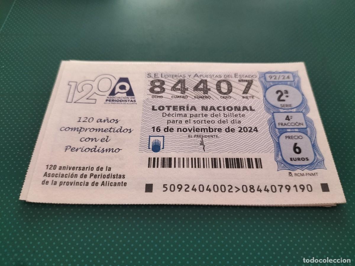 Loterie Nationale: 1 D&Eacute;CIMO LOTERIA SABADO 16 NOVIEMBRE 2024 92/24 PERIODISMO ALICANTE 120 ANIV ASOCIACION PERIODISTAS