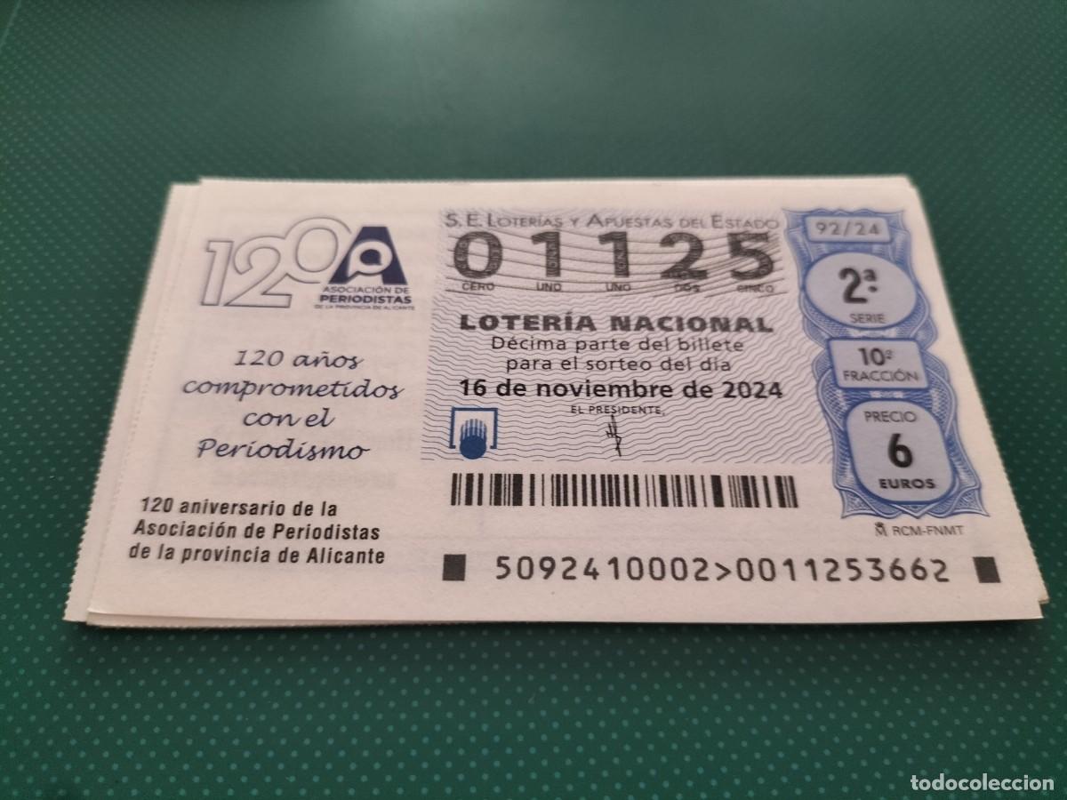 Loterie Nationale: 1 D&Eacute;CIMO LOTERIA SABADO 16 NOVIEMBRE 2024 92/24 PERIODISMO ALICANTE 120 ANIV ASOCIACION PERIODISTAS