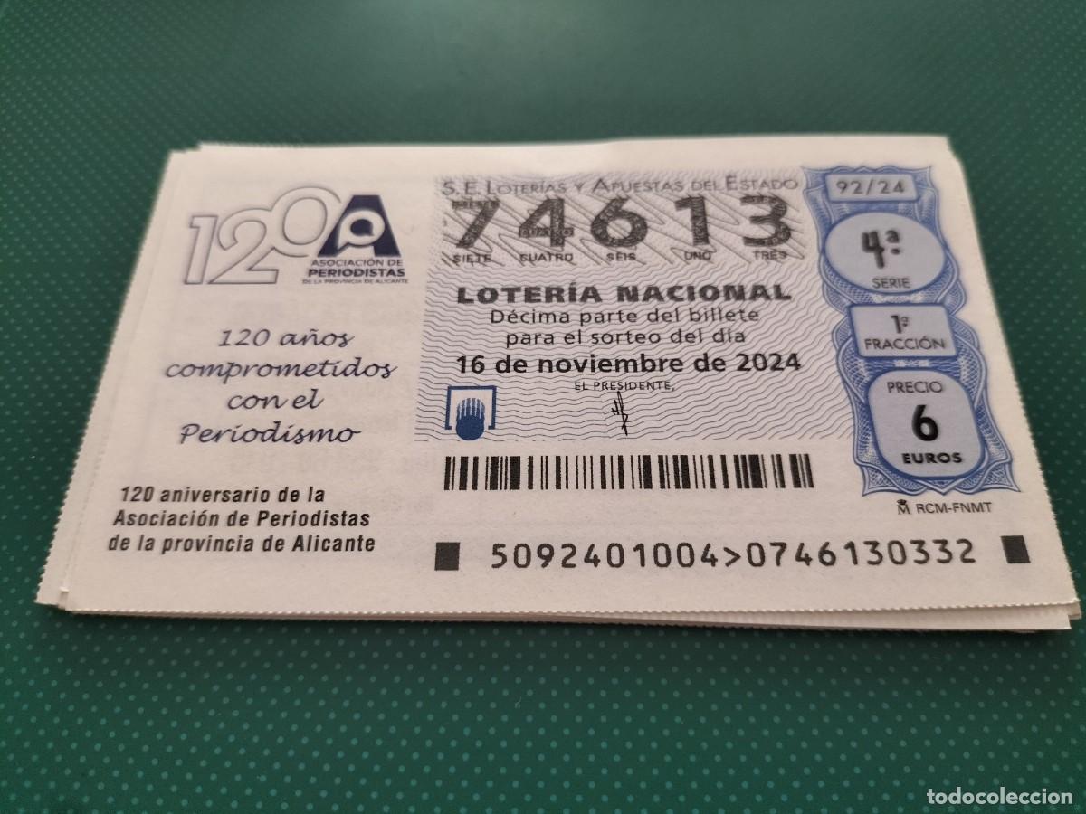 Loterie Nationale: 1 D&Eacute;CIMO LOTERIA SABADO 16 NOVIEMBRE 2024 92/24 PERIODISMO ALICANTE 120 ANIV ASOCIACION PERIODISTAS