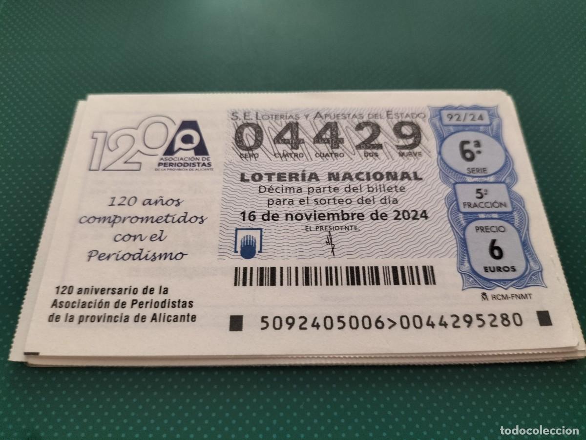 Loterie Nationale: 1 D&Eacute;CIMO LOTERIA SABADO 16 NOVIEMBRE 2024 92/24 PERIODISMO ALICANTE 120 ANIV ASOCIACION PERIODISTAS