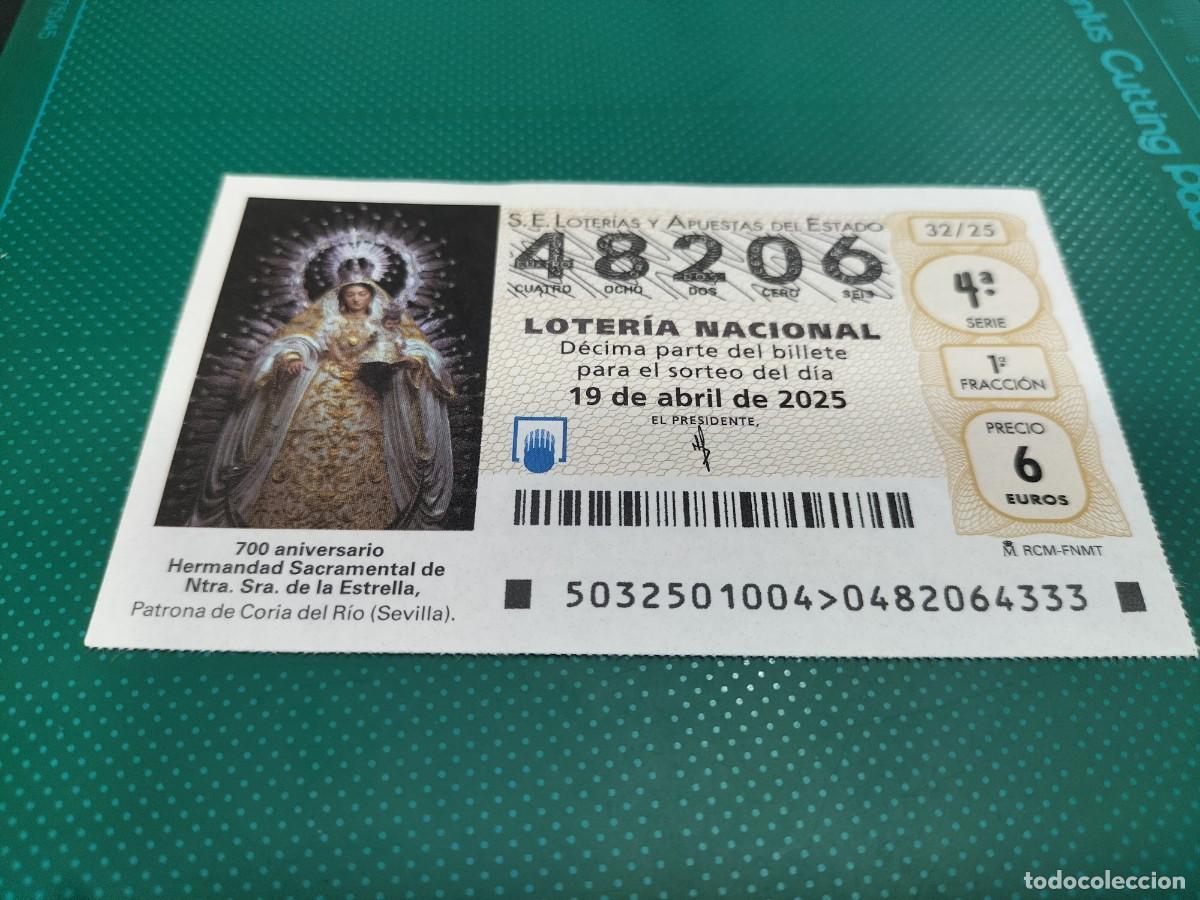 National Spanish Lottery: 1 DECIMO LOTERIA NACIONAL SABADO 19 ABRIL 2025 32/25 VIRGEN NTRA SRA DE LA ESTRELLA ( CORIA DEL RIO