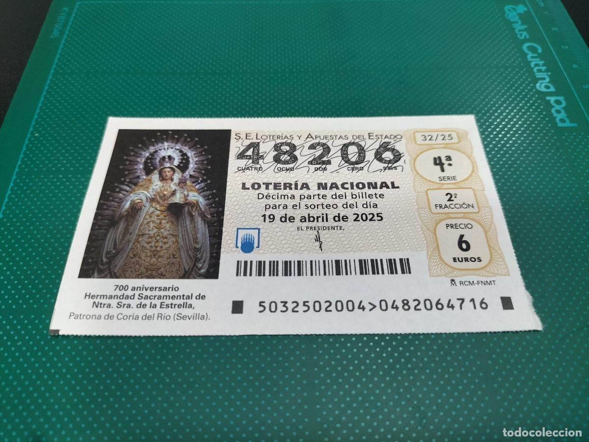 National Spanish Lottery: 1 DECIMO LOTERIA NACIONAL SABADO 19 ABRIL 2025 32/25 VIRGEN NTRA SRA DE LA ESTRELLA ( CORIA DEL RIO