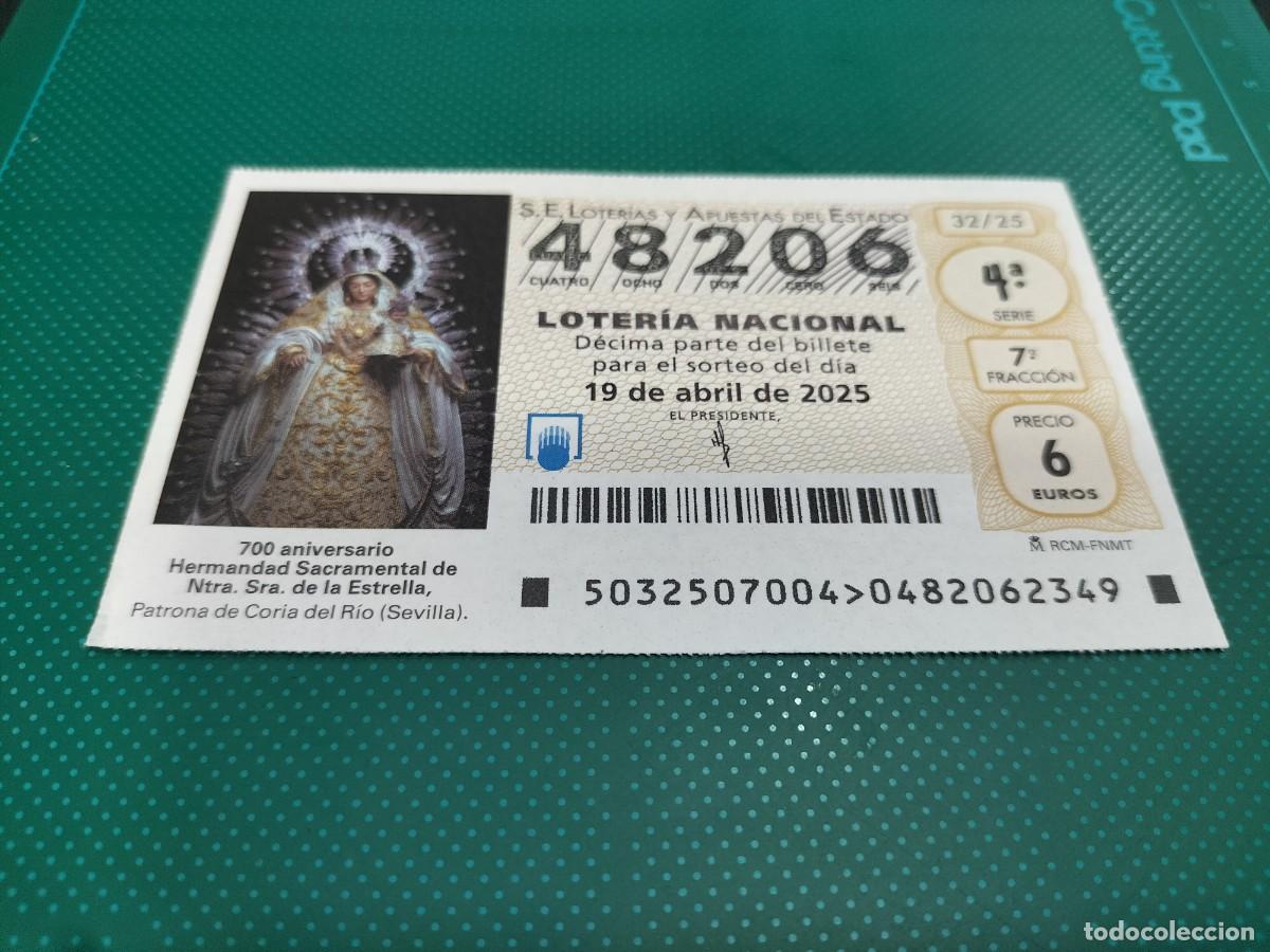 National Spanish Lottery: 1 DECIMO LOTERIA NACIONAL SABADO 19 ABRIL 2025 32/25 VIRGEN NTRA SRA DE LA ESTRELLA ( CORIA DEL RIO