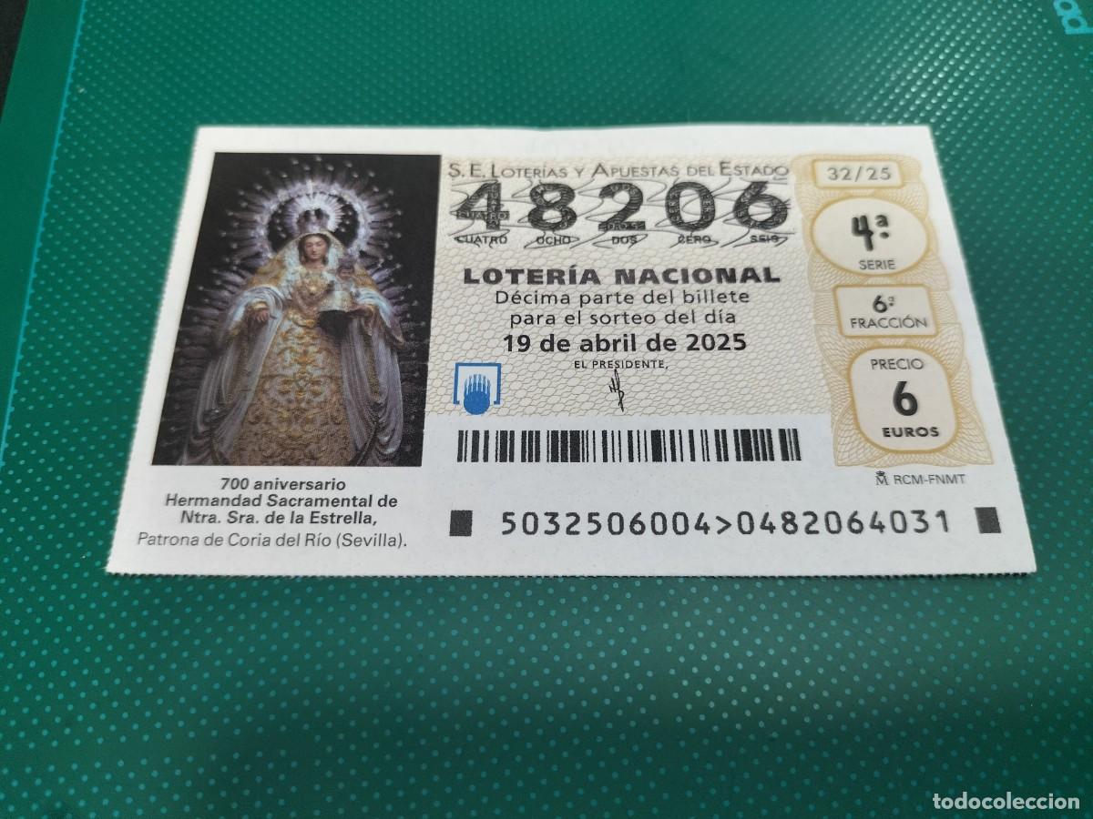 Nationale spanische Lotterie: 1 DECIMO LOTERIA NACIONAL SABADO 19 ABRIL 2025 32/25 VIRGEN NTRA SRA DE LA ESTRELLA ( CORIA DEL RIO