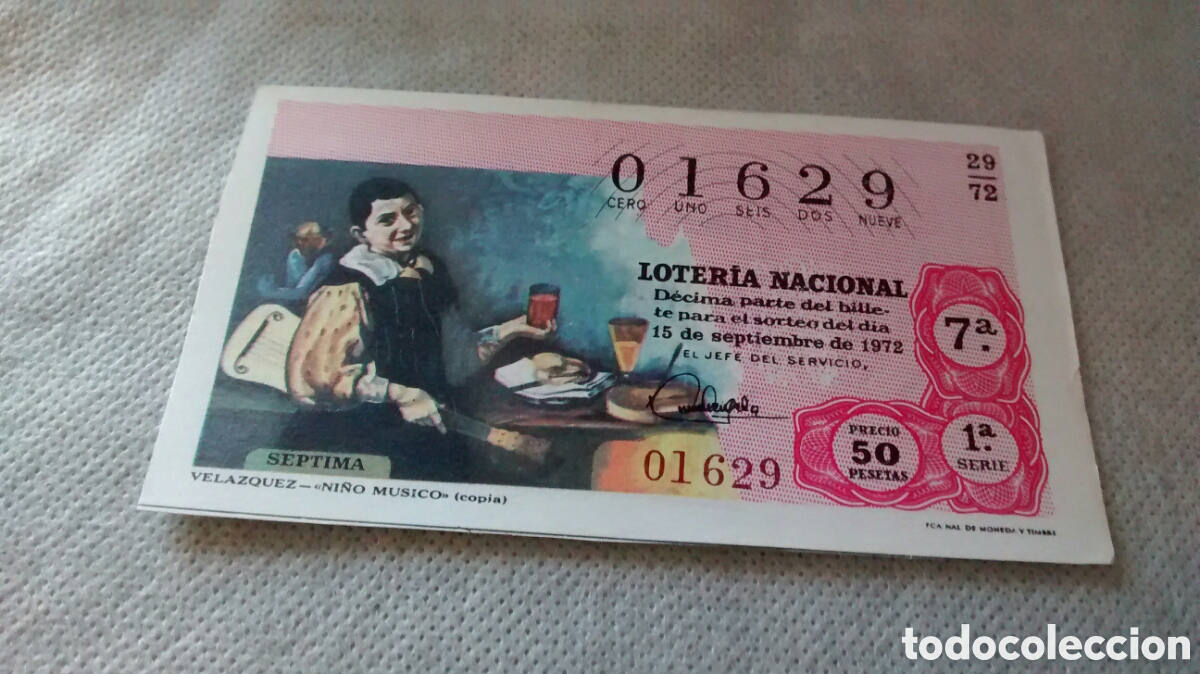 National Spanish Lottery: DECIMO DE LA LOTERIA NACIONAL. SORTEO 15 DE SEPTIEMBRE 1972. 29/72 VELAZQUEZ. EL NI&Ntilde;O MUSICO