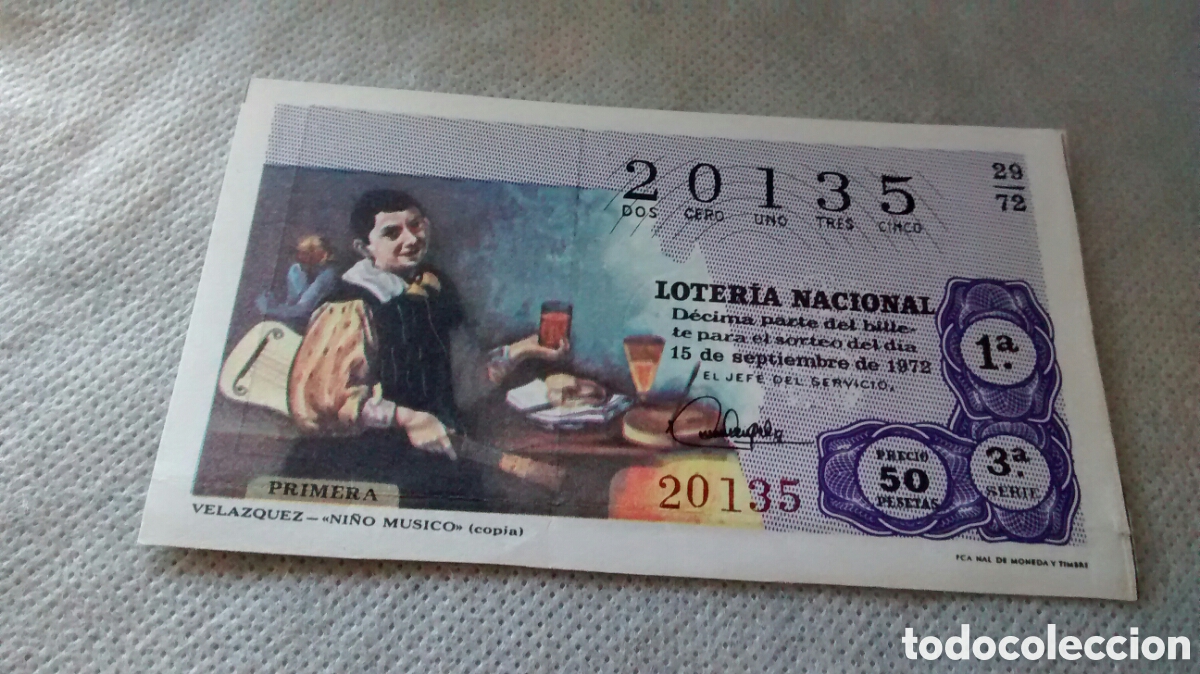 National Spanish Lottery: DECIMO DE LA LOTERIA NACIONAL. SORTEO 15 DE SEPTIEMBRE 1972. 29/72 VELAZQUEZ. EL NI&Ntilde;O MUSICO