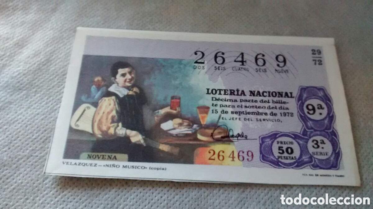 National Spanish Lottery: DECIMO DE LA LOTERIA NACIONAL. SORTEO 15 DE SEPTIEMBRE 1972. 29/72 VELAZQUEZ. EL NI&Ntilde;O MUSICO