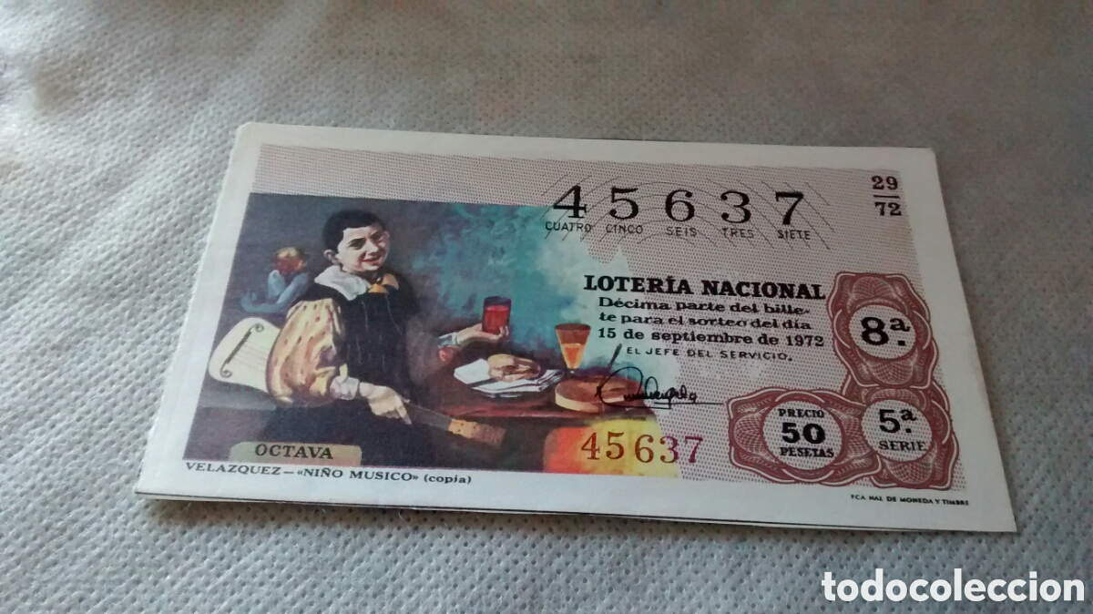 Nationale spanische Lotterie: DECIMO DE LA LOTERIA NACIONAL. SORTEO 15 DE SEPTIEMBRE 1972. 29/72 VELAZQUEZ. EL NI&Ntilde;O MUSICO