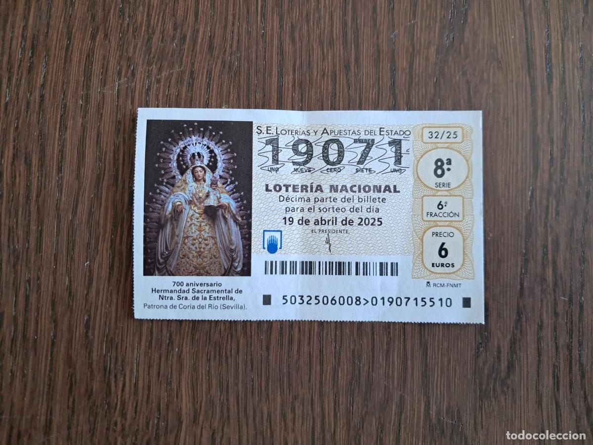 Nationale spanische Lotterie: d&eacute;cimo loter&iacute;a nacional 19-04-25, 700 aniv.Hdad.sacramental ntra.sra.de la estrella, Coria. 32/25