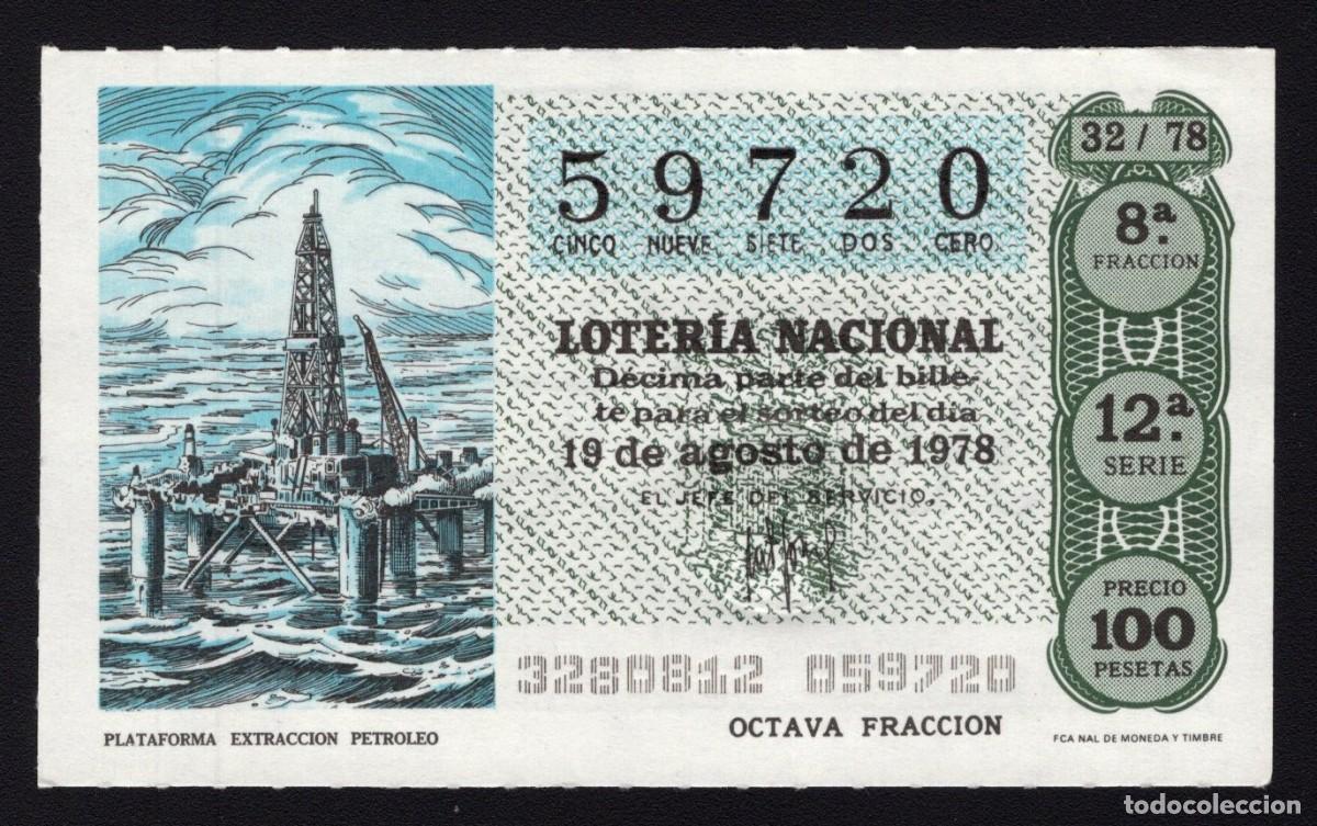 Nationale spanische Lotterie: L. Nacional 19 Agosto 1978. Plataforma Extracci&oacute;n Petr&oacute;leo. N&ordm; 59720. Adm&oacute;n 76 La Presilla. Madrid.
