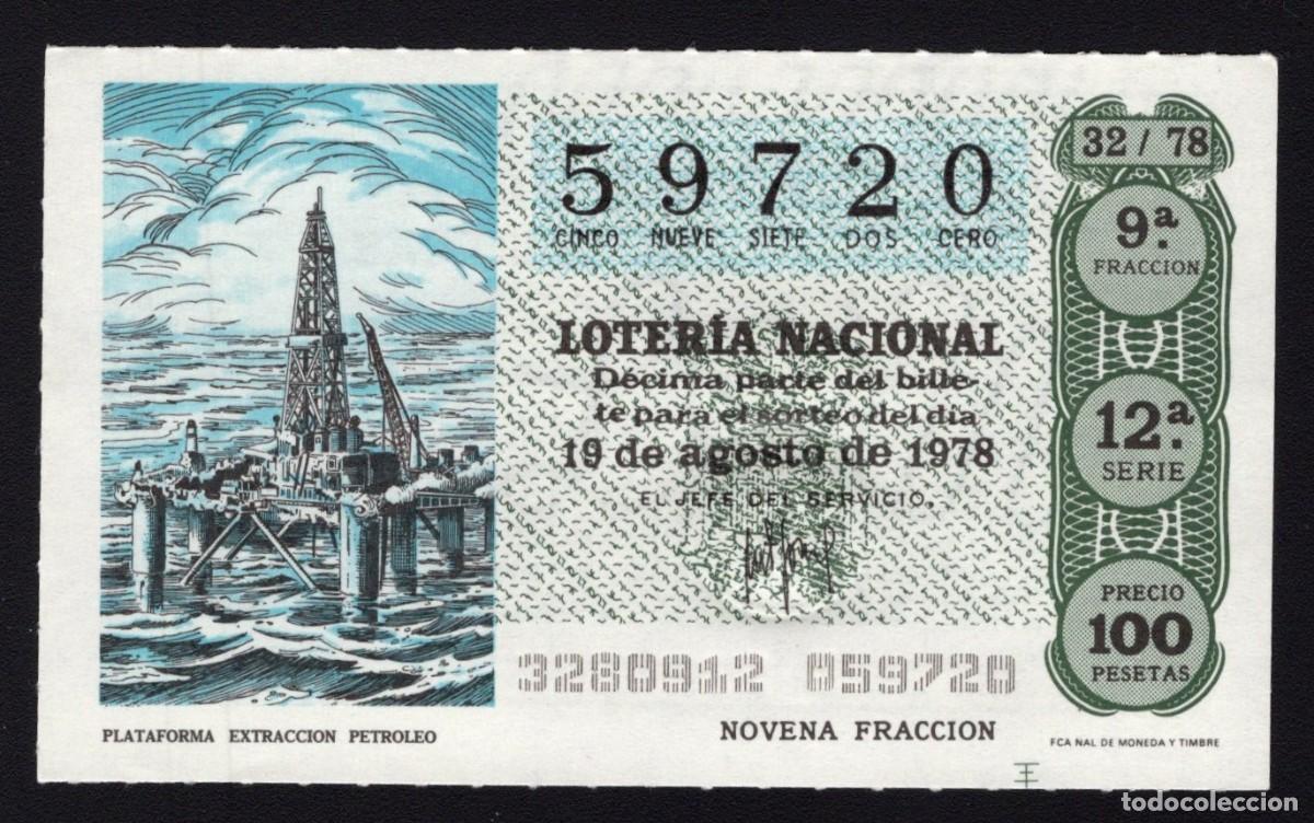 Nationale spanische Lotterie: L. Nacional 19 Agosto 1978. Plataforma Extracci&oacute;n Petr&oacute;leo. N&ordm; 59720. Adm&oacute;n 76 La Presilla. Madrid.