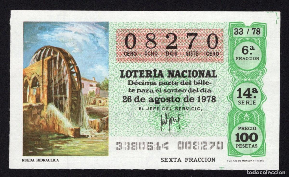 Nationale spanische Lotterie: L. Nacional 26 Agosto 1978. Rueda Hidr&aacute;ulica. N&ordm; 08270. Adm&oacute;n 80 La Espiga de Oro. Madrid.