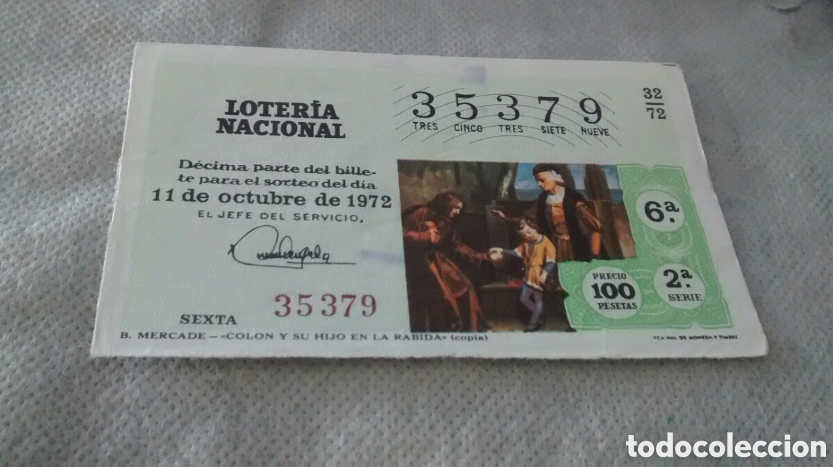 Nationale spanische Lotterie: DECIMO DE LA LOTERIA NACIONAL. SORTEO 11 DE OCTUBRE DE 1972 32/72 B. MERCADE. COLON Y SU