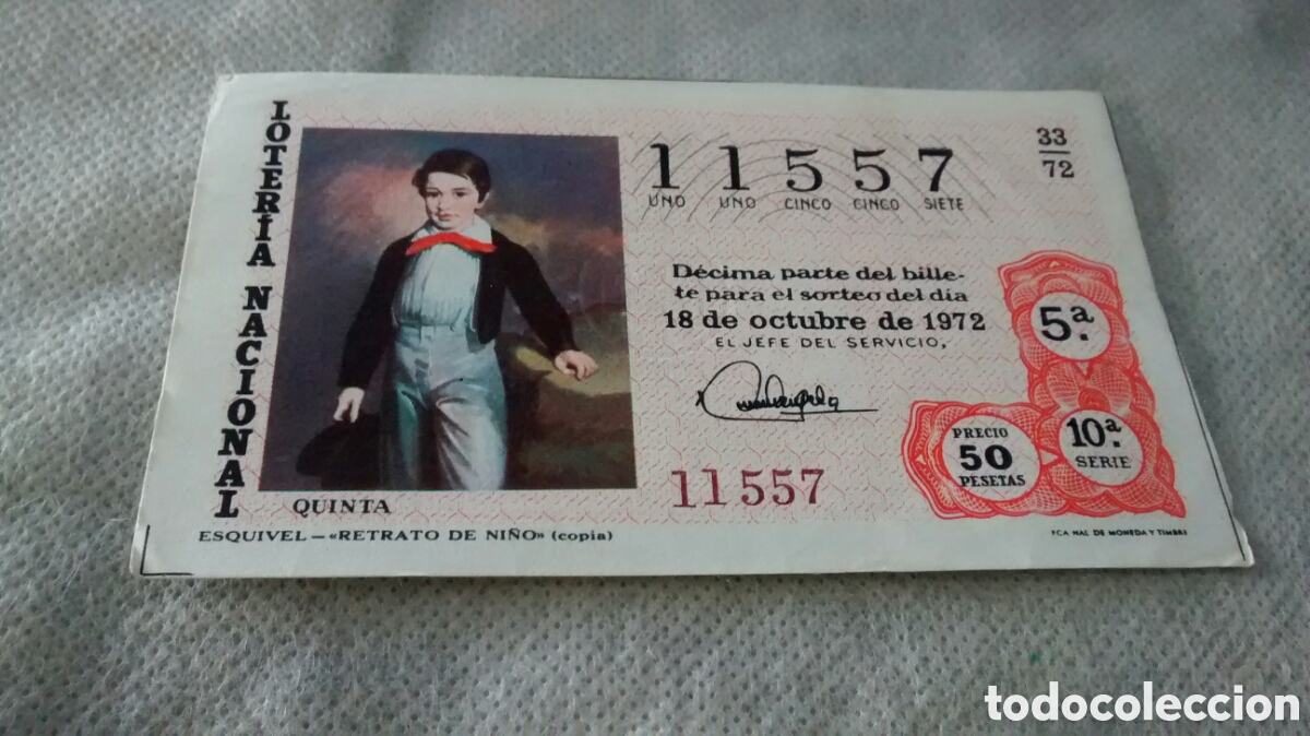 Loterie Nationale: DECIMO DE LA LOTERIA NACIONAL. SORTEO 18 DE OCTUBRE DE 1972 33/72 ESQUIVEL. RETRATO DE NI&Ntilde;O