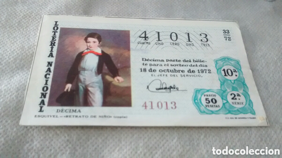 Loterie Nationale: DECIMO DE LA LOTERIA NACIONAL. SORTEO 18 DE OCTUBRE DE 1972 33/72 ESQUIVEL. RETRATO DE NI&Ntilde;O