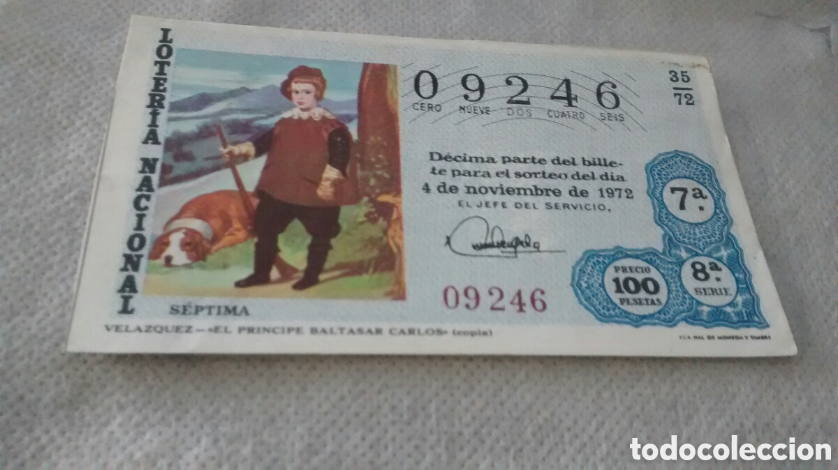 Nationale spanische Lotterie: DECIMO DE LA LOTERIA NACIONAL. SORTEO 4 DE NOVIEMBRE 1972 35/72 VELAZQUEZ. EL PRINCIPE BALTASAR