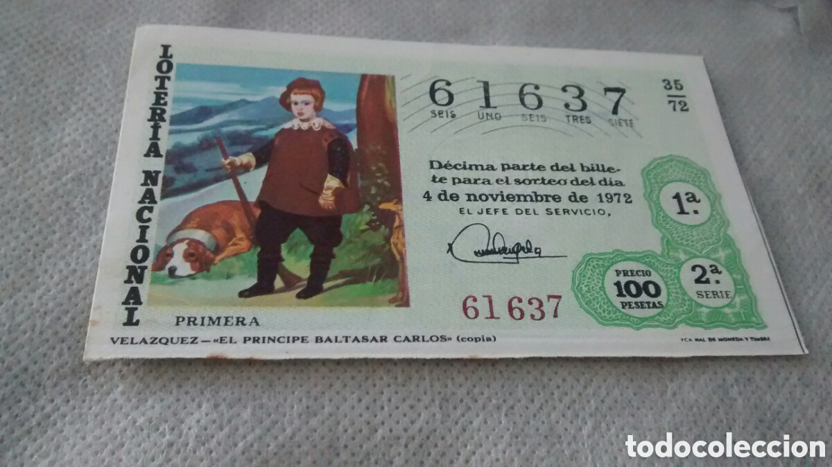 Nationale spanische Lotterie: DECIMO DE LA LOTERIA NACIONAL. SORTEO 4 DE NOVIEMBRE 1972 35/72 VELAZQUEZ. EL PRINCIPE BALTASAR