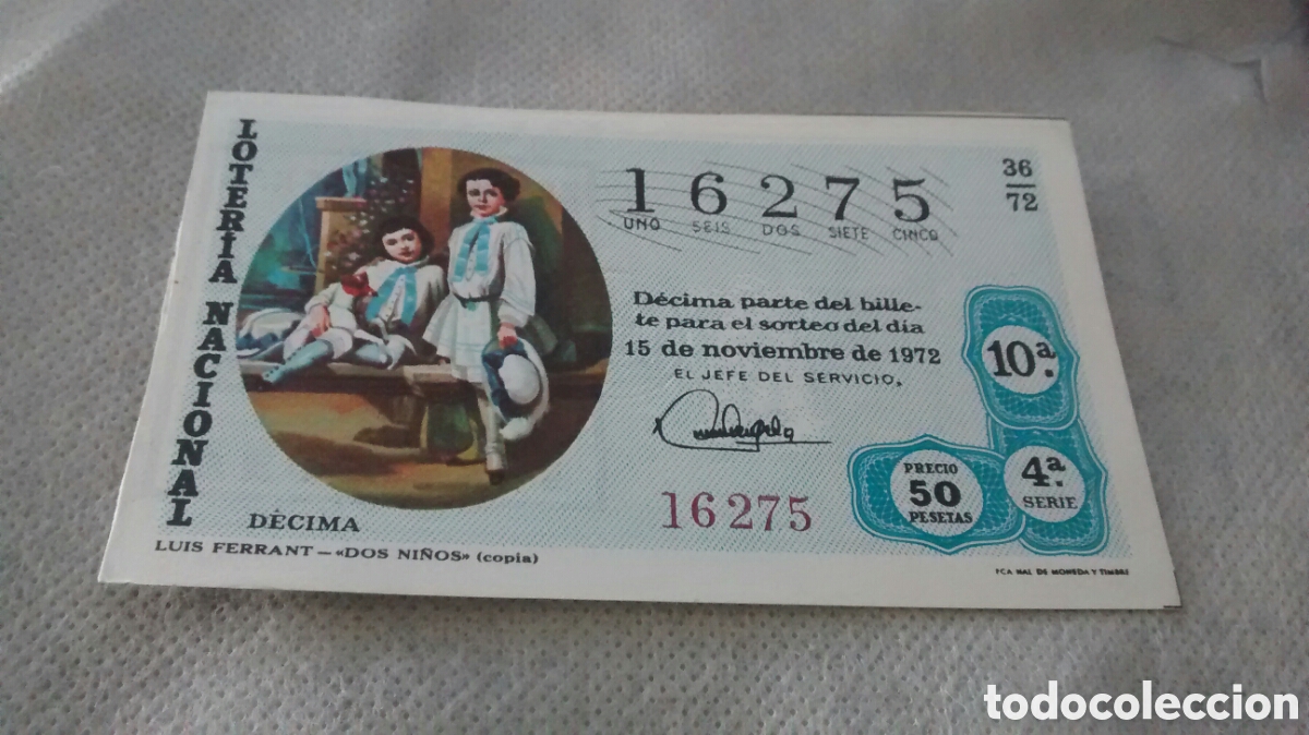 Nationale spanische Lotterie: DECIMO DE LA LOTERIA NACIONAL. SORTEO 15 DE NOVIEMBRE 1972 36/72 LUIS FERRANT DOS NI&Ntilde;OS