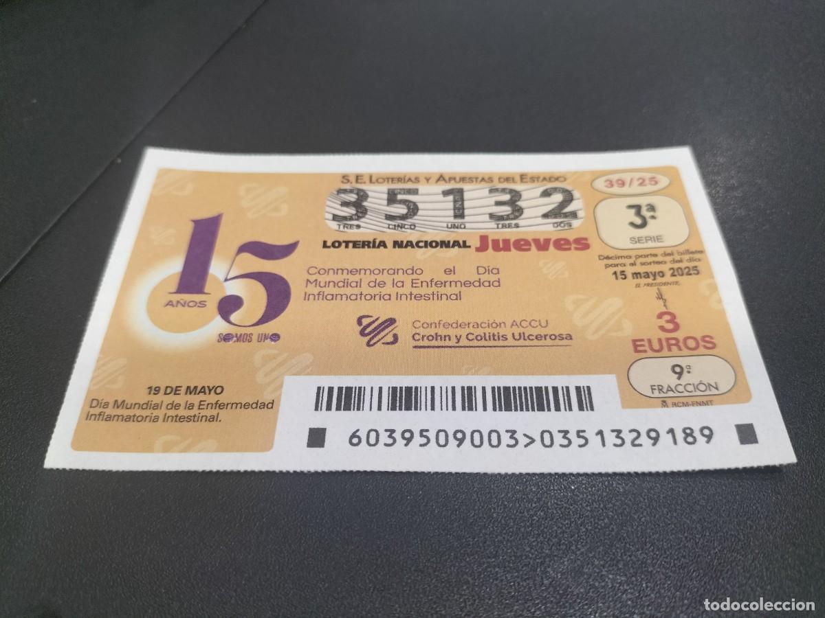 Nationale spanische Lotterie: 1 D&Eacute;CIMO LOTER&Iacute;A JUEVES 15 MAYO 2025 - 39/25 - DIA MUNDIAL DE LA ENFERMEDAD INFLAMATORIA INTESTINAL