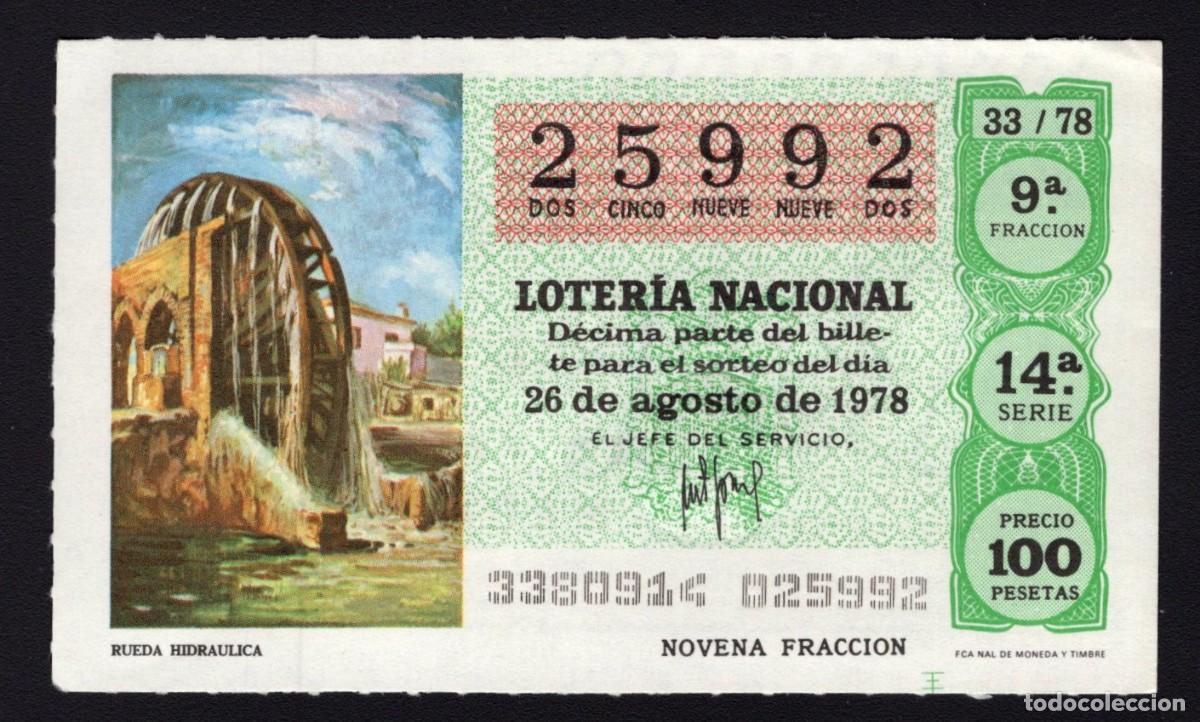 Nationale spanische Lotterie: L. Nacional 26 Agosto 1978. Rueda Hidr&aacute;ulica. N&ordm; 25992. Adm&oacute;n 136 Ana. Madrid. Desaparecida