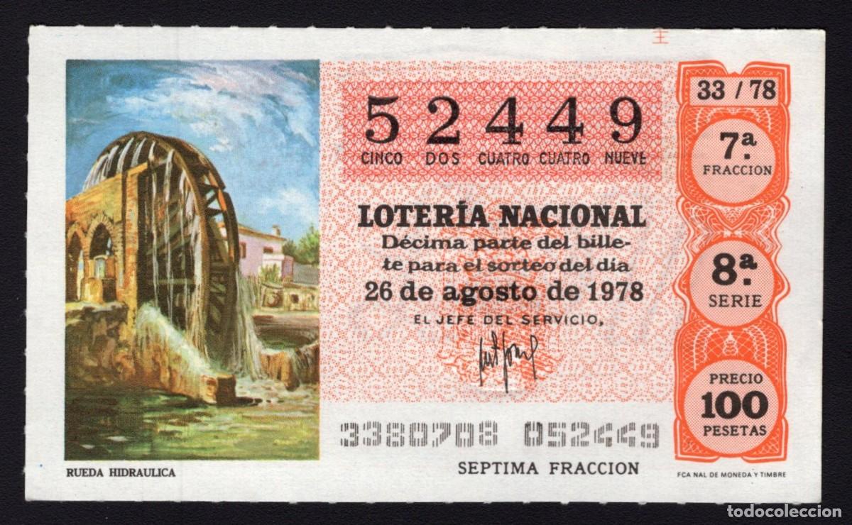 Nationale spanische Lotterie: L. Nacional 26 Agosto 1978. Rueda Hidr&aacute;ulica. N&ordm; 52449. Adm&oacute;n 98 Madrid. Desaparecida